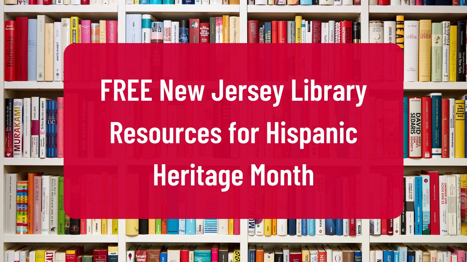 FREE New Jersey Library Resources for Hispanic Heritage Month NJ